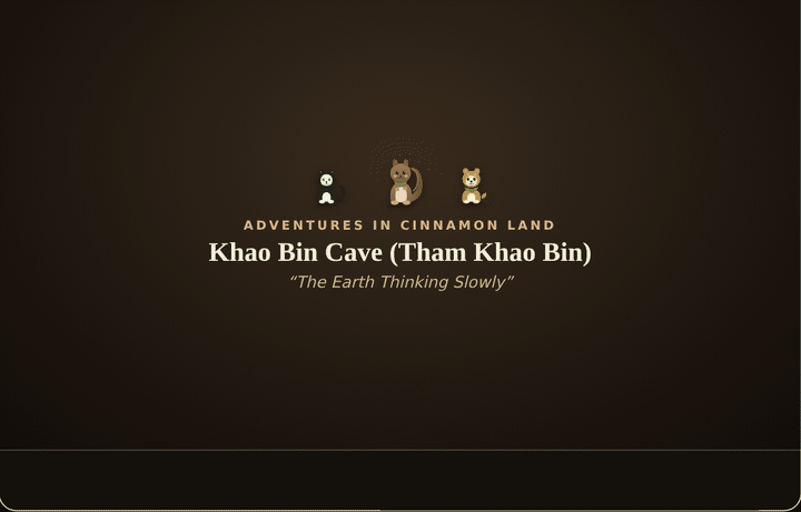Animated GIF: Adventures in Cinnamon Land at Khao Bin Cave (Tham Khao Bin) (Opus version)